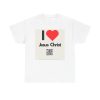 I Love Jesus Christ Shirt